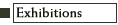 exhibitions