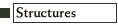 structures